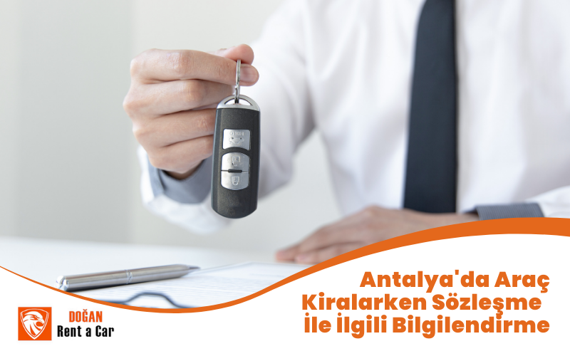Araç Kiralarken Sözleşme İle İlgili Bilgilendirme