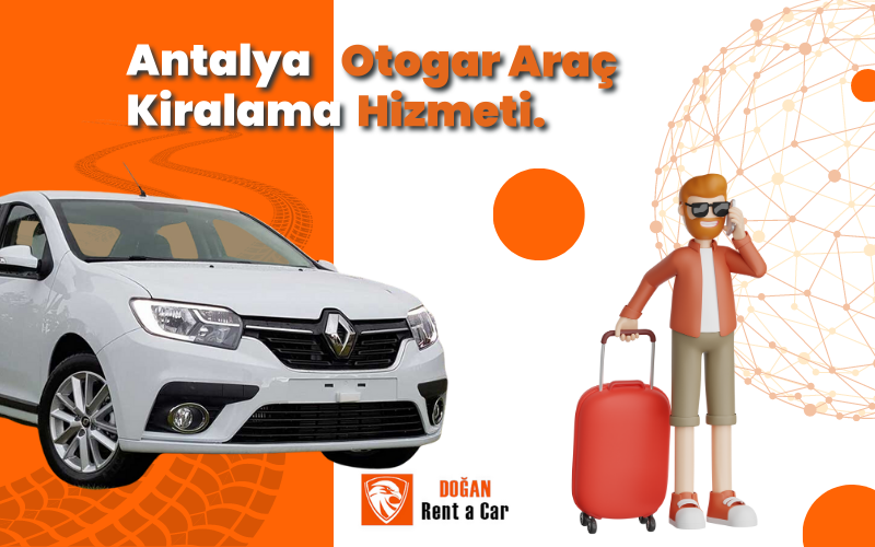 Antalya Otogar Araç Kiralama